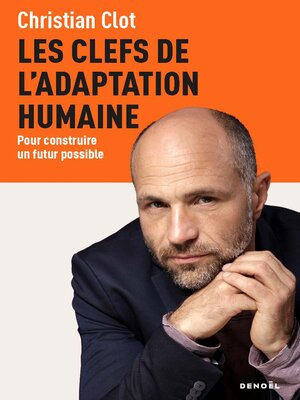 cover image of Les clefs de l'adaptation humaine